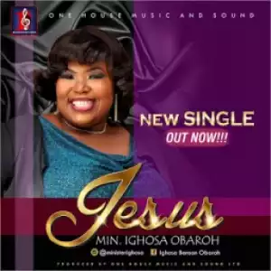 Ighosa Benson Obaroh - Jesus